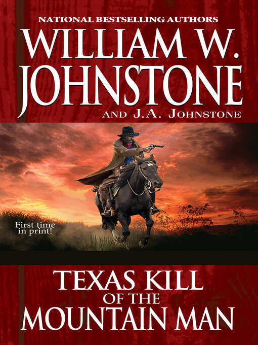 Title details for Texas Kill of the Mountain Man by William W. Johnstone - Wait list
